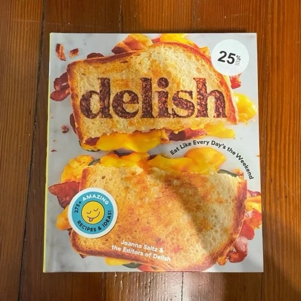 Delish Eat Like Every Day’s The Weekend Cookbook